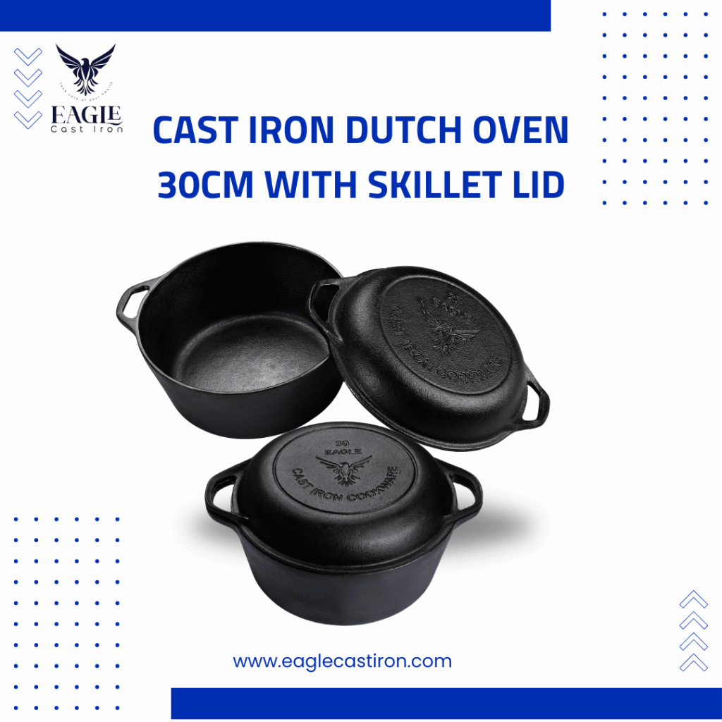 Cast Iron Dutch Oven 30cm with Skillet Lid – The Ultimate Guide for Cooking Lovers